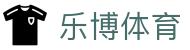 乐博体育 - 官方门户 - 资质齐全平台及首选入口